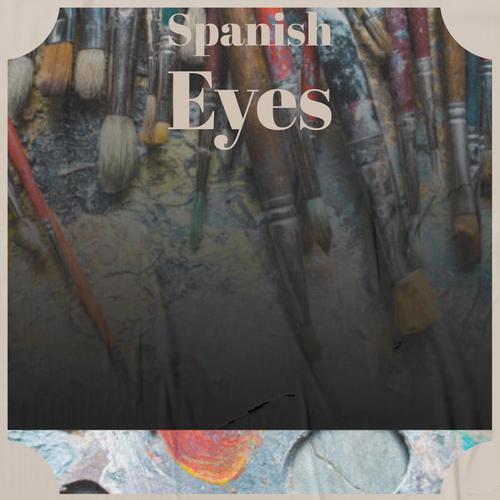 Spanish Eyes