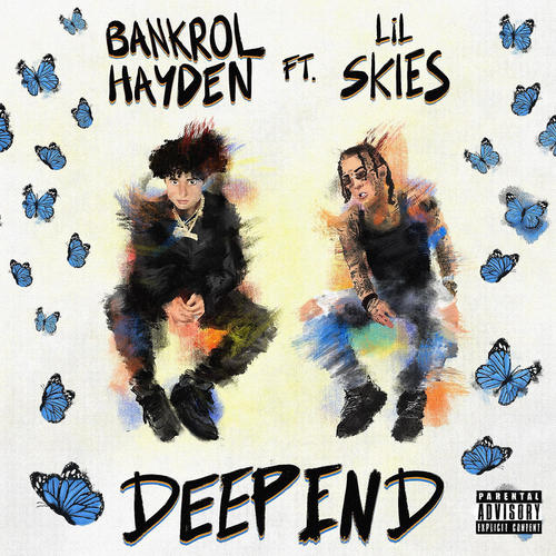 Deep End (feat. Lil Skies) [Explicit]