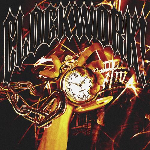 CLOCKWORK! (Explicit)