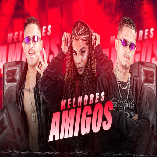 Melhores Amigos (Explicit)