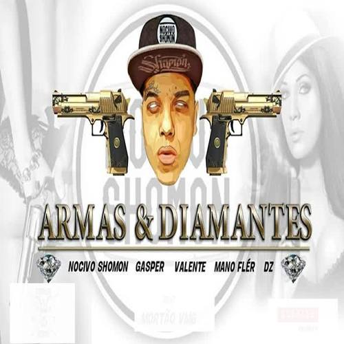 Armas & Diamantes (Explicit)