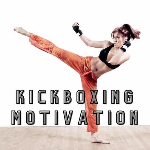 Kickboxing Motivation