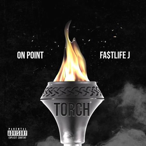 Torch (feat. Fa$tlife J) [Explicit]