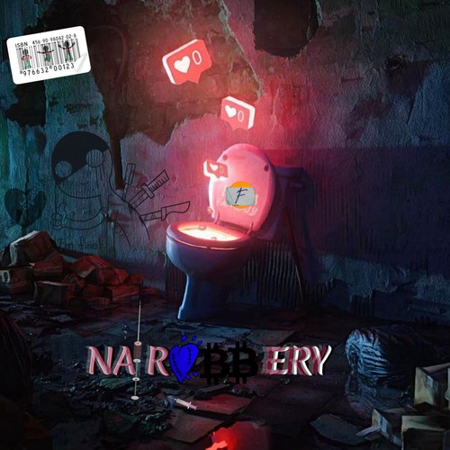 Nairobbery (Explicit)