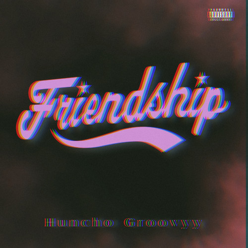 Friendship (Explicit)