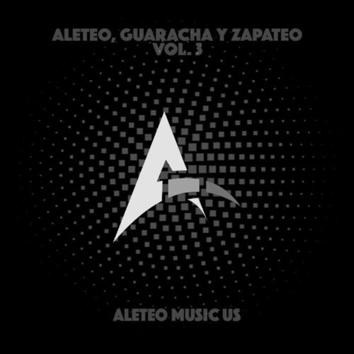 Aleteo, Guaracha y Zapateo, Vol. 3