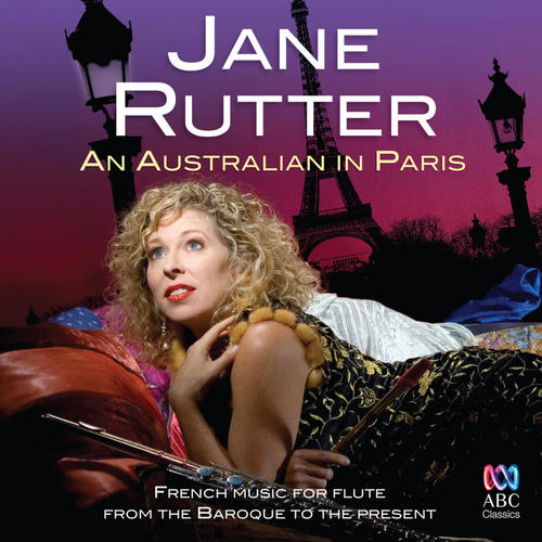 An Australian In Paris: French Music For Flute From The Baroque To The Present