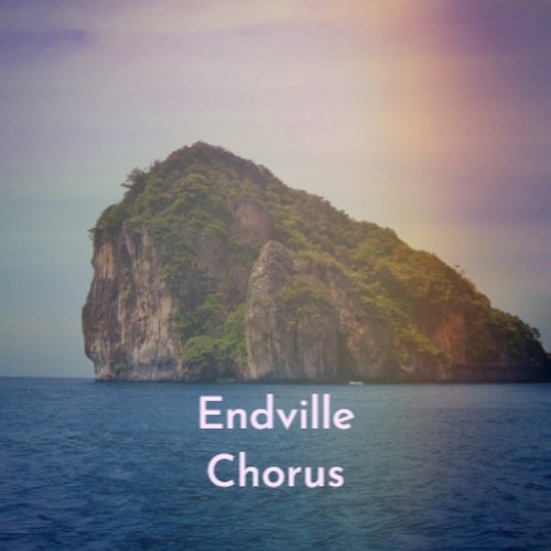 Endville Chorus