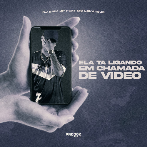 Ela Ta Ligando em Chamada de Video (Explicit)