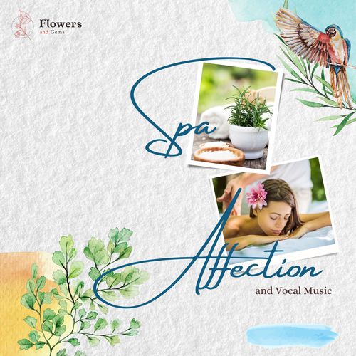 Spa Affection And Vocal Music