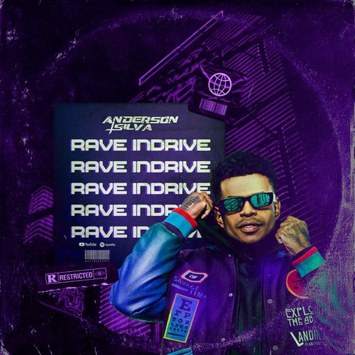 Rave indrive (Explicit)