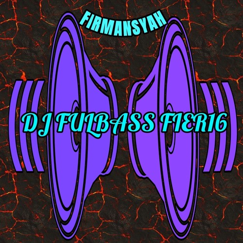 Dj Fulbass Fier16 (Remix)