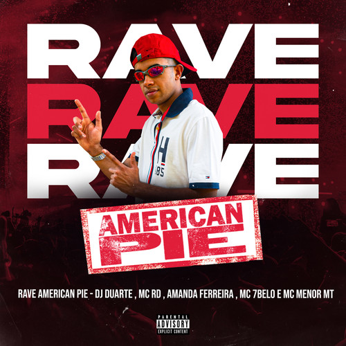 Rave American Pie (Explicit)