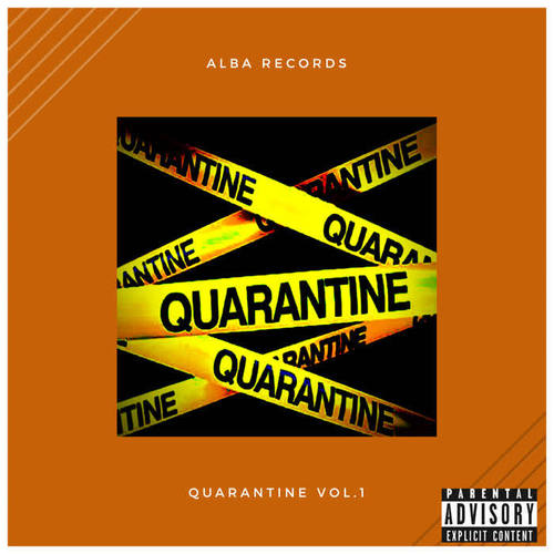 QUARANTINE VOL.1 (Explicit)