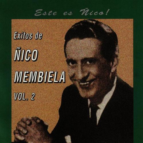 Exitos de Ñico Membiela Vol. 2