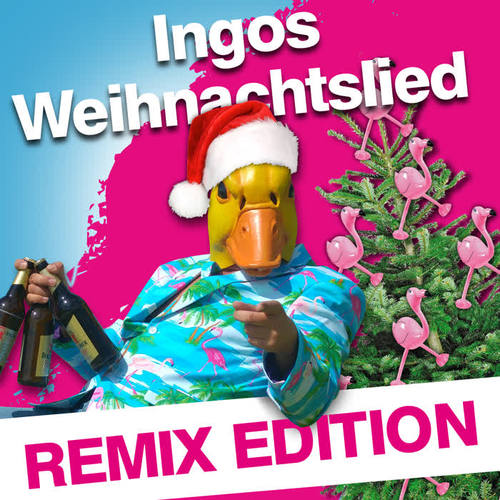 Ingo's Weihnachtslied (Remix Edition)