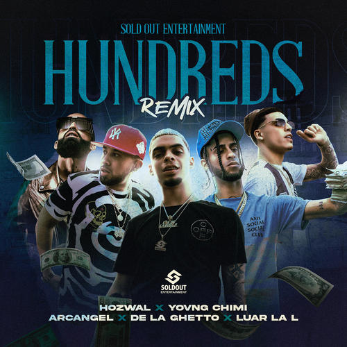 Hundreds (feat. Yovngchimi & Luar la L) (Remix) [Explicit]