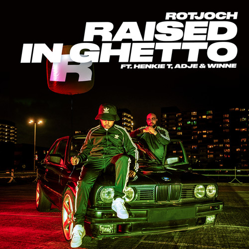 Raised In Ghetto (Explicit)