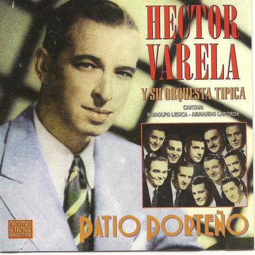 Hector Varela - Patio Porteño