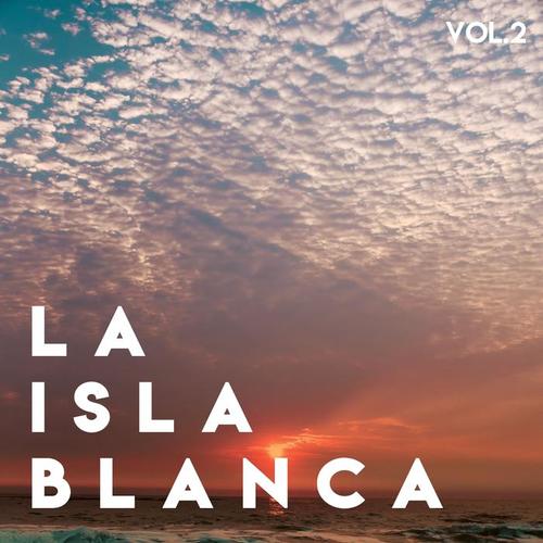 La Isla Blanca // Vol.2