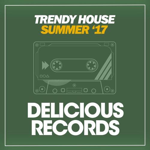 Trendy House (Summer '17)