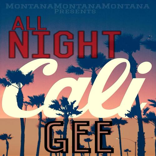 Montana Montana Montana Presents: All Night (Explicit)