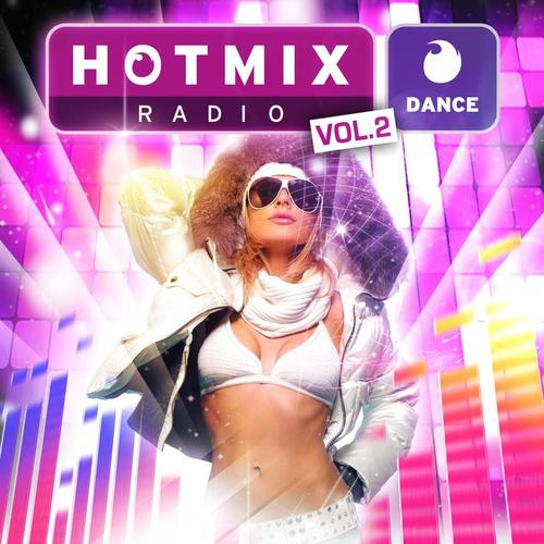 Hotmixradio Dance, Vol. 2