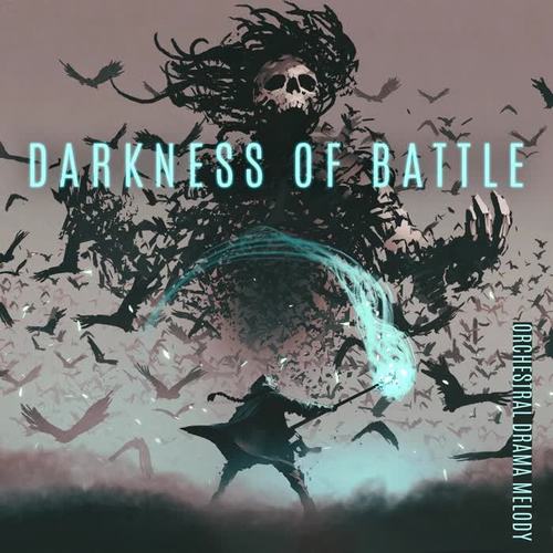 Darkness of Battle – Orchestral Drama Melody