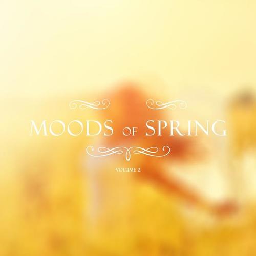 Moods Of Spring, Vol. 2