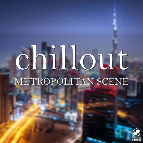 Chillout Metropolitan Scene