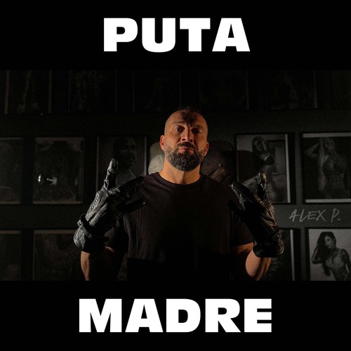 Puta Madre (Explicit)