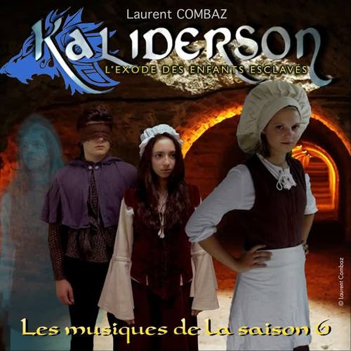 Kaliderson: les musiques de la saison 6