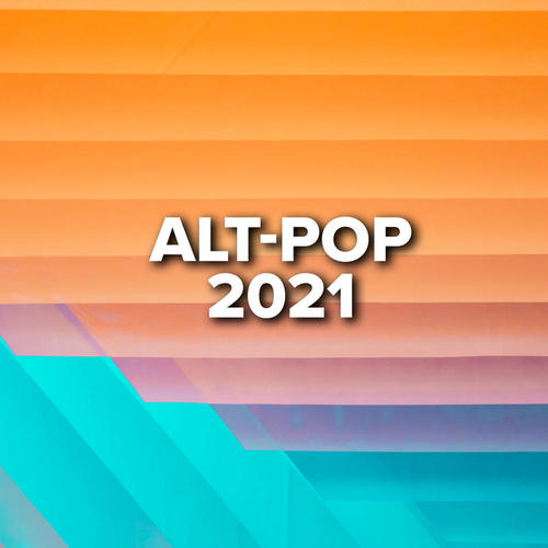 Alt-Pop 2021 (Explicit)