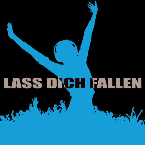 Lass Dich Fallen