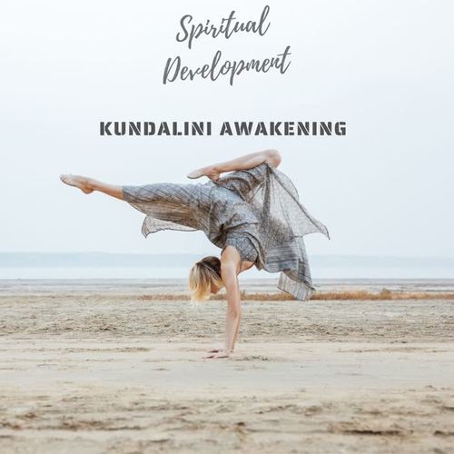 Spiritual Development: Kundalini Awakening