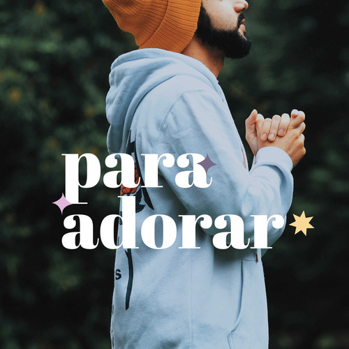 Para Adorar