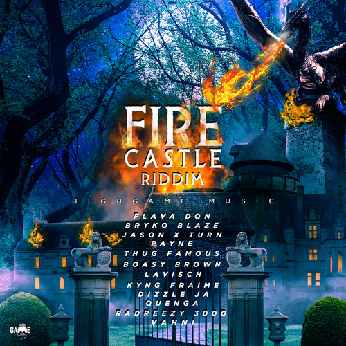 Fire Castle Riddim (Explicit)