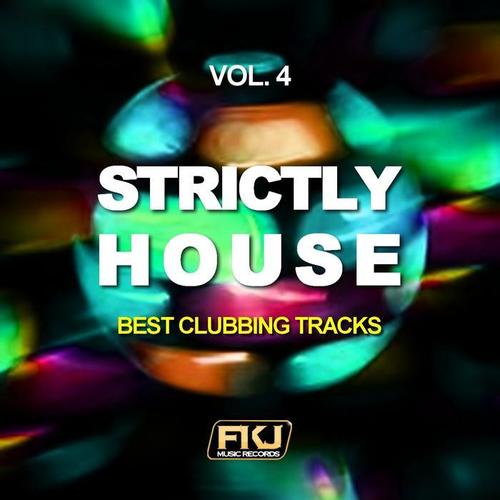 Strictly House, Vol. 4 (Best Clubbing Tracks)