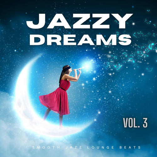 Jazzy Dreams, Vol.3