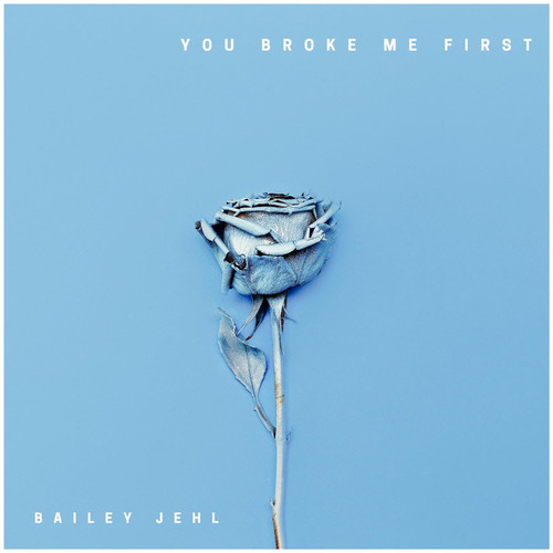 you broke me first (Explicit)