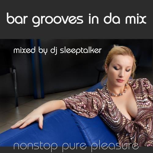 Bar Grooves In da Mix (Nonstop Pure Pleasure)