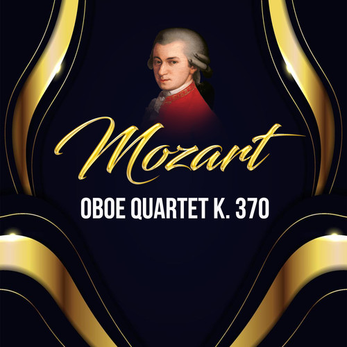 Mozart, Oboe Quartet K. 370