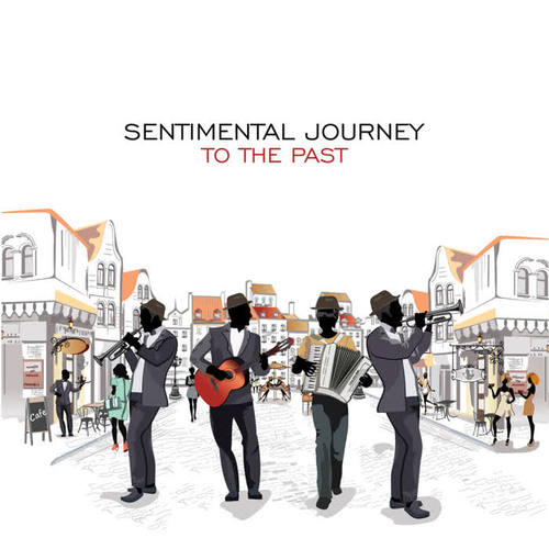 Sentimental Journey to the Past