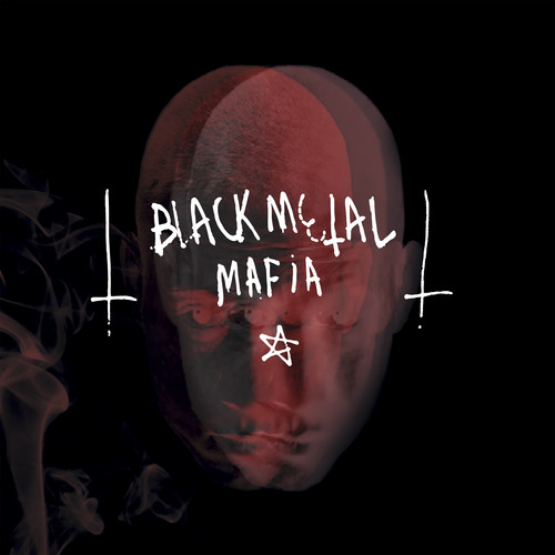 Blackmetalmafia (Explicit)