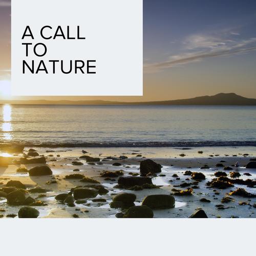 A Call to Nature