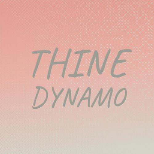 Thine Dynamo