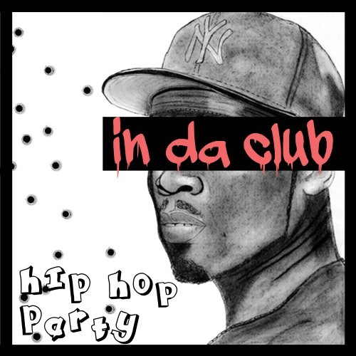 In da Club (Hip Hop Party) [Explicit]