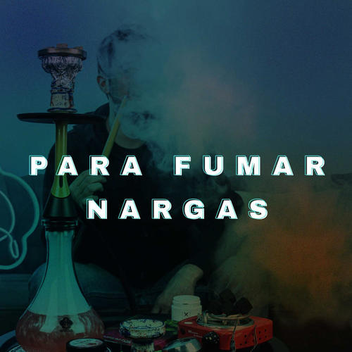 Para Fumar Nargas (Explicit)