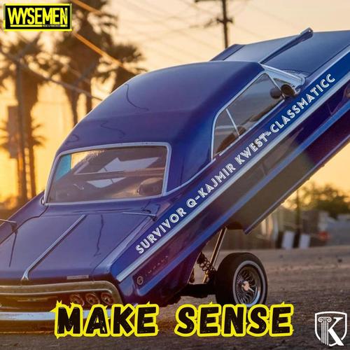 Make Sense (feat. Classmaticc)