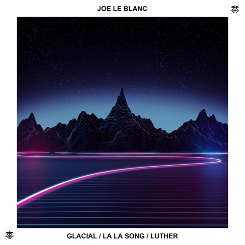 Glacial / La La Song / Luther